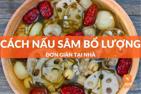 chè sâm bổ lượng 
